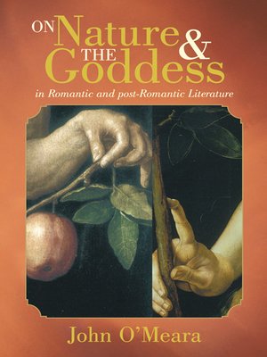 cover image of On Nature and the Goddess in Romantic and post-Romantic Literature
